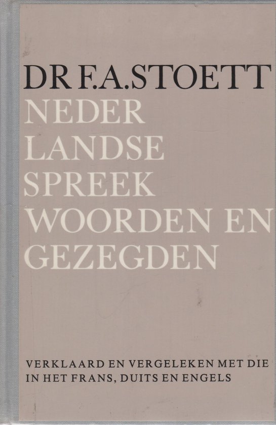 NEDERLANDSE SPREEKWOORDEN EN GEZEGDEN