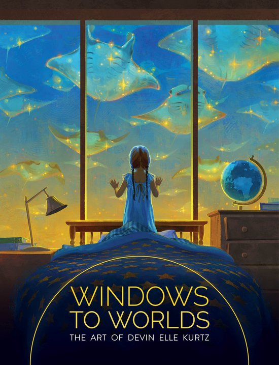 Art of- Windows to Worlds: The art of Devin Elle Kurtz