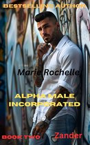 Alpha Male Incorporated Zander Book Two
