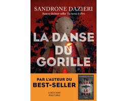 La bête noire - La Danse du gorille