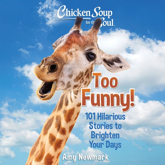 Chicken Soup for the Soul: Too Funny! - cover