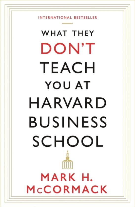 What They Dont Teach You At Harvard Busi - cover