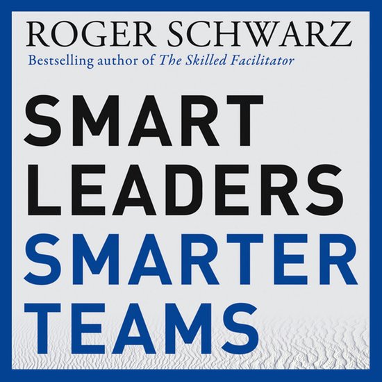 Smart Leaders, Smarter Teams - cover
