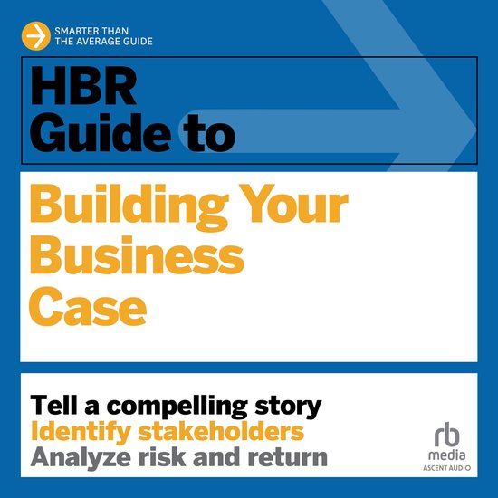 HBR Guide to Building Your Business Case - cover