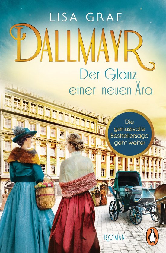 Dallmayr-Saga 2 - Dallmayr. Der Glanz einer neuen Ära
