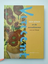 Vincent van Gogh en de zonnebloemen