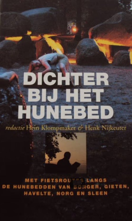 DICHTER BIJ HET HUNEBED - MET FIETSROUTES LANGS DE