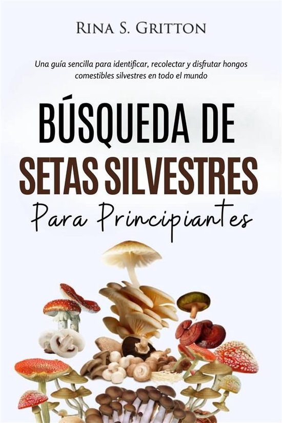 Búsqueda de setas silvestres para principiantes - cover