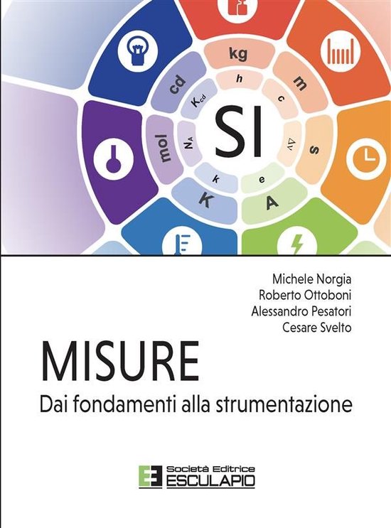 Misure. Dai Fondamenti alla Strumentazione - cover