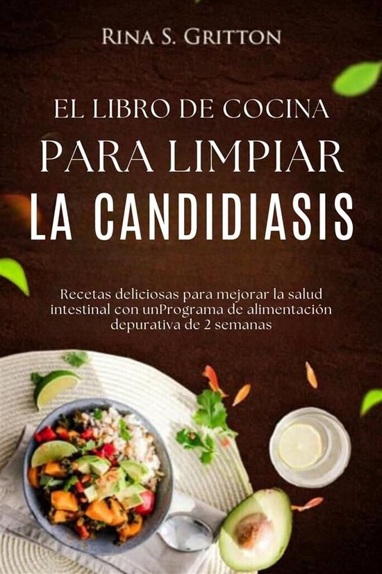 El libro de cocina para limpiar la candidiasis - cover