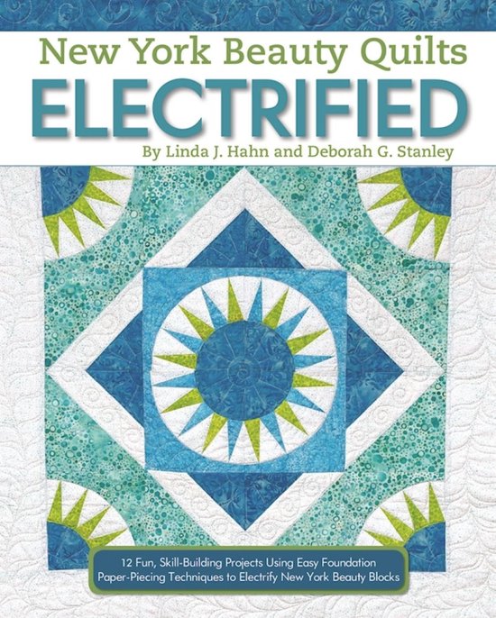 New York Beauty Quilts Electrified - cover