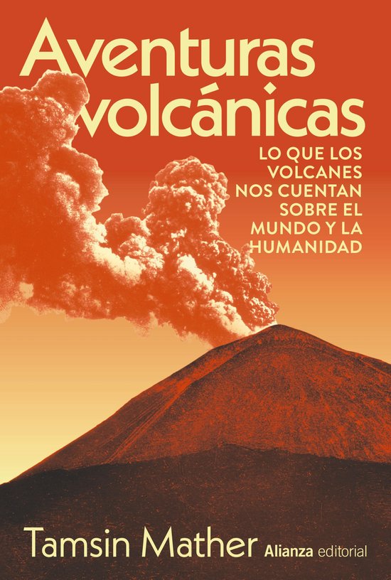 De cover van het boek "Aventuras volcánicas" toont een vulkaan die rook uitstoot tegen een oranje hemel. De titel staat bovenaan.