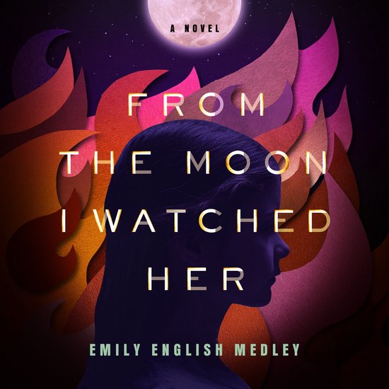 From the Moon I Watched Her - cover