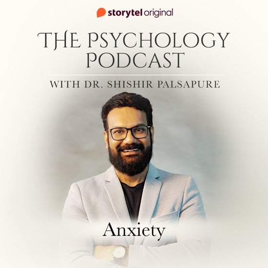 The Psychology Podcast S01E03 - Anxiety - cover