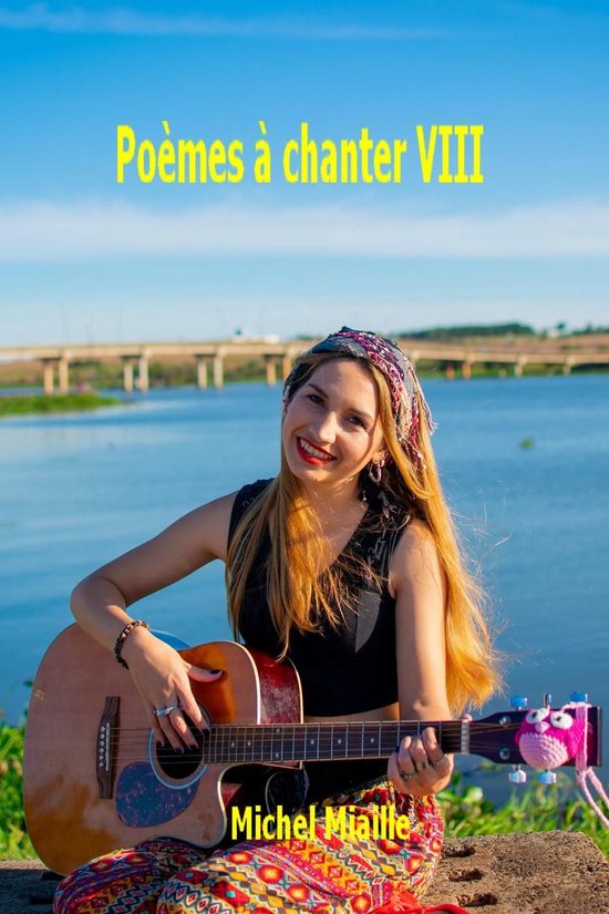 Poèmes à chanter VIII