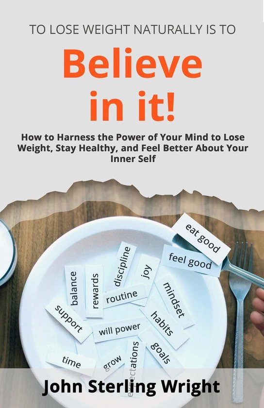 To Lose Weight Is To Believe In It! - cover
