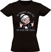 Soyez patient avec moi, je viens des années 1900 T-shirt femme - vieux - grand-mère - métalleux - drôle