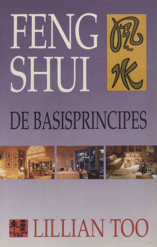 Feng Shui De Basisprincipes