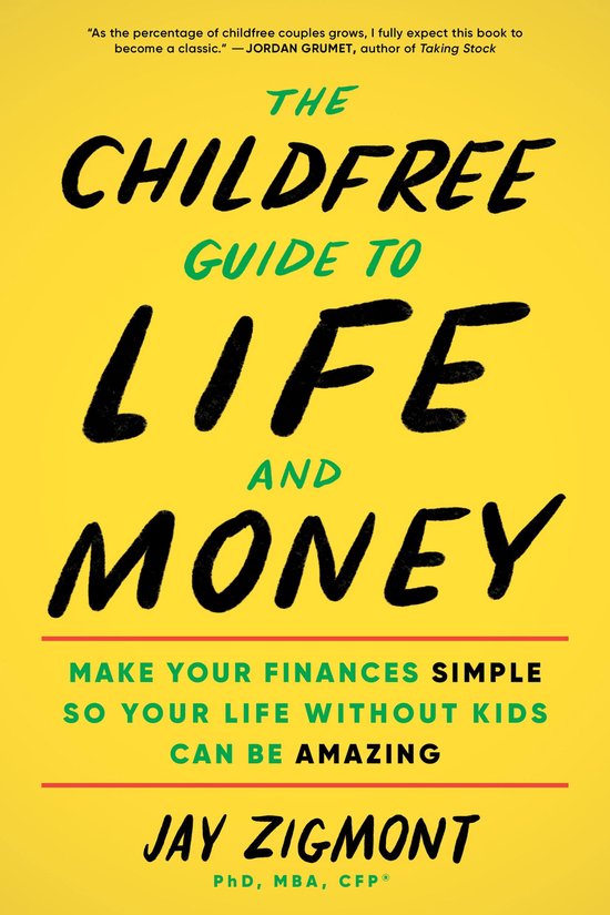 The Childfree Guide to Life and Money - cover