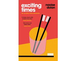 Exciting Times THE SUNDAY TIMES BESTSELLER and shortliste...
