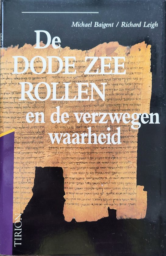 De Dode-Zeerollen en de verzwegen waarheid