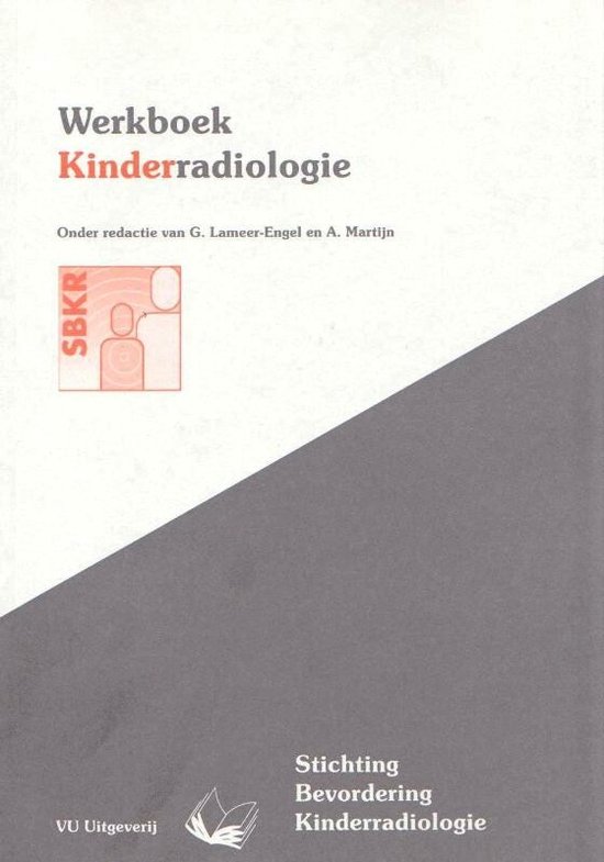 9789053838280 - Werkboeken Kindergeneeskunde - Werkboek kinderradiologie