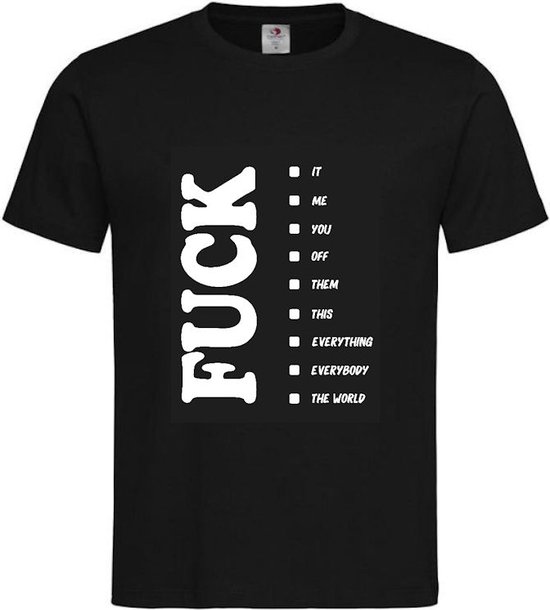 T-shirt Unisex Volwassenen Grappig Tekst "FUCK lijst" Op Voorkant | korte mouw | Zwart/wit | maat M