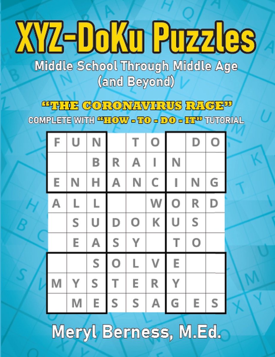 XYZ-DoKu Puzzles - Middle School Through Middle Age (and Beyond) e Age (and Beyond)