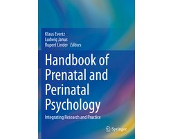 Handbook of Prenatal and Perinatal Psychology