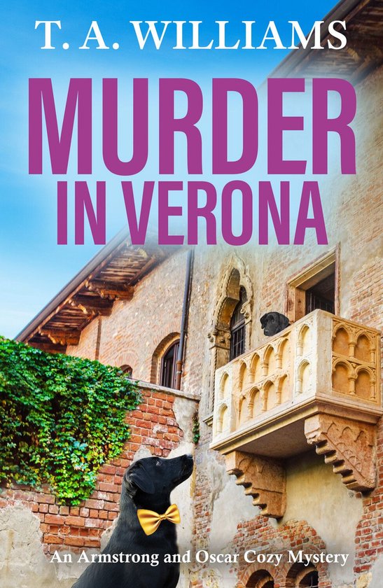 An Armstrong and Oscar Cozy Mystery 9 - Murder in Verona - cover