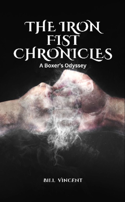 The Iron Fist Chronicles - cover