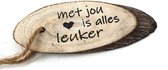 Hanger schijf 9x4 cm met jou is alles leuker