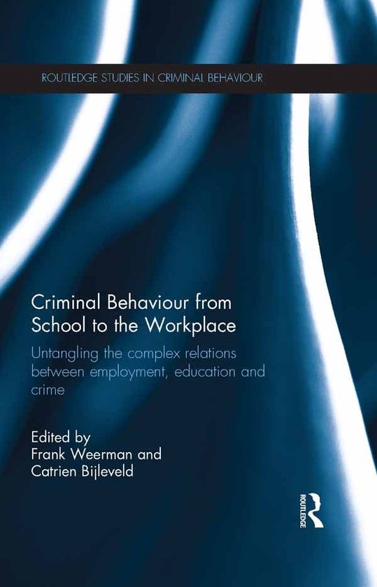 Criminal Behaviour from School to the Workplace - cover
