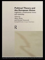 Routledge/ECPR Studies in European Political Science - Political Theory and the European Union