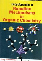 Encyclopaedia of Reaction Mechanisms in Organic Chemistry