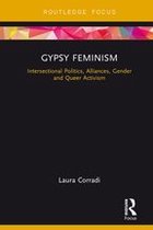 Routledge Advances in Sociology - Gypsy Feminism