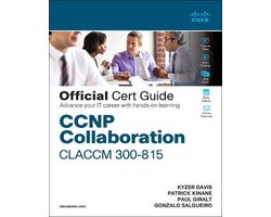 CCNP Collaboration Call Control and Mobility CLACCM 300-815 Official Cert Guide