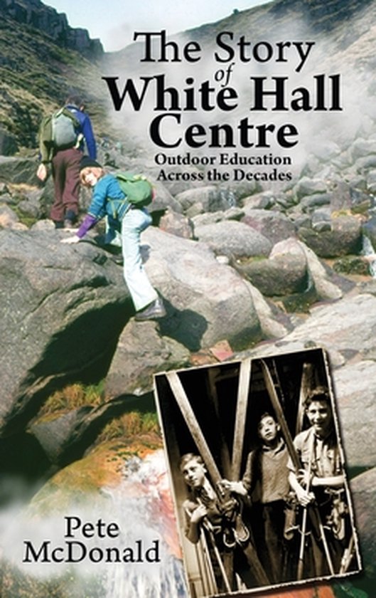 The Story of White Hall Centre - cover