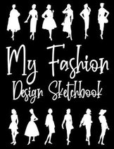 My Fashion Design Sketchbook