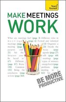 Teach Yourself Make Meetings Work