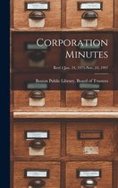 Corporation Minutes [microform]; Reel 4 Jan. 24, 1975-Nov. 24, 1997