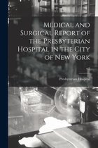 Medical and Surgical Report of the Presbyterian Hospital in the City of New York; v.2