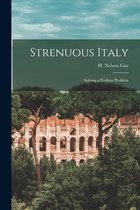 Strenuous Italy