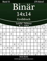 Binar 14x14 Grossdruck - Leicht bis Schwer - Band 11 - 276 Ratsel