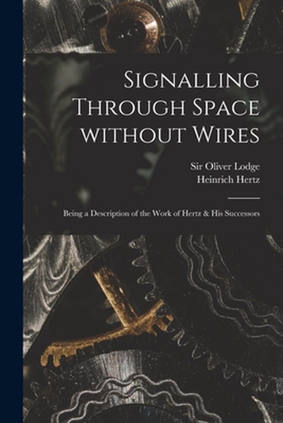 Signalling Through Space Without Wires - cover