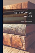 Why Women Work