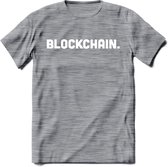 Blockchain - Crypto T-Shirt Kleding Cadeau | Dames / Heren / Unisex | Bitcoin / Ethereum shirt | Grappig Verjaardag kado | BTC Tshirt Met Print | - Donker Grijs - Gemaleerd - M