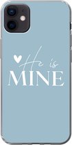 Geschikt voor iPhone 12 mini hoesje - Quotes - 'He is mine' - Spreuken - Blauw - Siliconen Telefoonhoesje