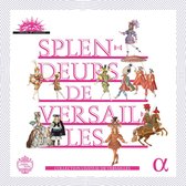 Various Artists - Splendeurs De Versailles (CD)