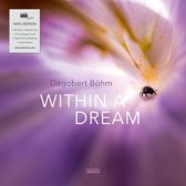 Dagobert Böhm - Within A Dream (LP)